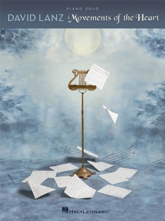 David Lanz: Movements Of The Heart for piano solo Songbook