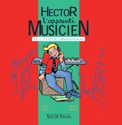 DEBEDA Sylvie / MARTIN Florence Hector, l'apprenti musicien Vol.5 formation musicale CD