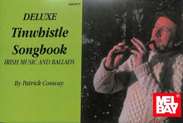 Deluxe Tinwhistle Songbook Irish Music and Ballads Kleinformat