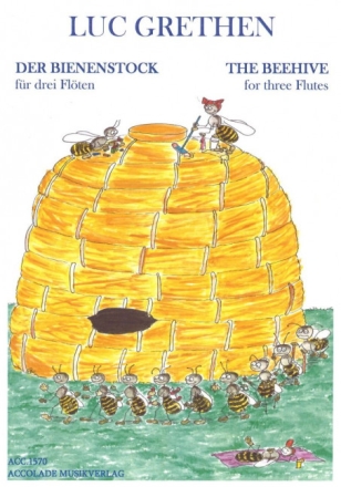 Der Bienenstock f�r 3 Fl�ten Partitur und Stimmen