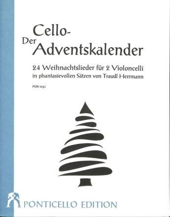 Der Cello-Adventskalender f�r 2 Violoncelli (mit Text) Spielpartitur