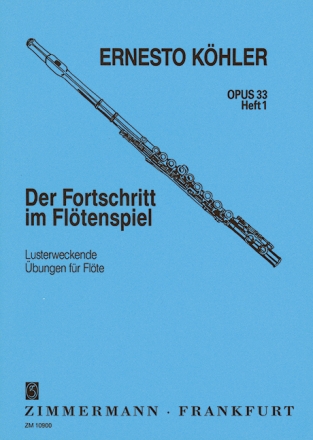 Der Fortschritt im Fl�tenspiel Band 1 op.33 f�r Fl�te