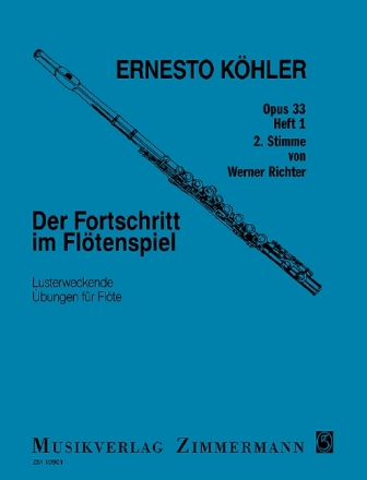 Der Fortschritt im Fl�tenspiel op.33 Band 1 f�r Fl�te Fl�te 2