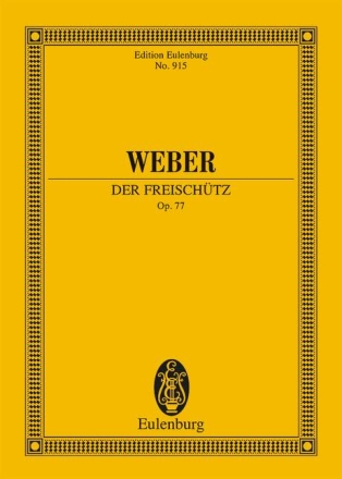 Der Freisch�tz f�r Soli, Chor und Orchester Studienpartitur