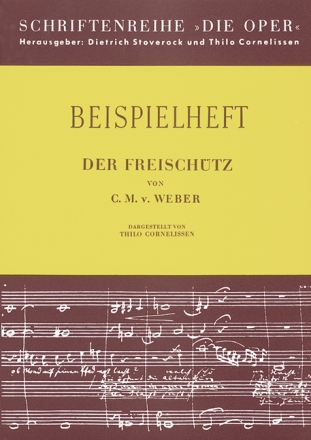 Der Freisch�tz von C.M. von Weber Die Oper Beispielheft