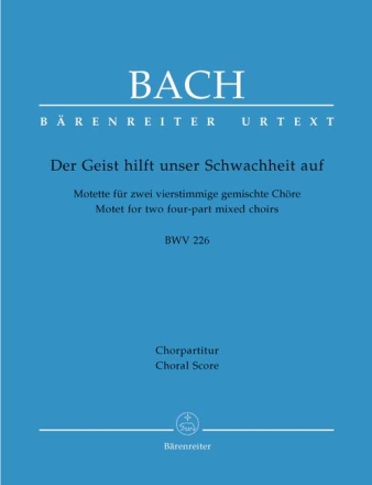 Der Geist hilft unser Schwachheit auf BWV226 f�r Doppelchor a cappella Partitur