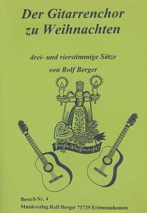 Der Gitarrenchor zu Weihnachten f�r 3-4 Gitarren Spielpartitur