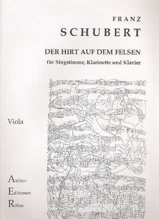 Der Hirt auf dem Felsen D965 op.120 f�r Gesang, Klarinette (Viola) und Klavier Viola