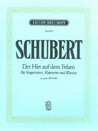 Der Hirt auf dem Felsen op.129 f�r Singstimme, Klarinette und Klavier