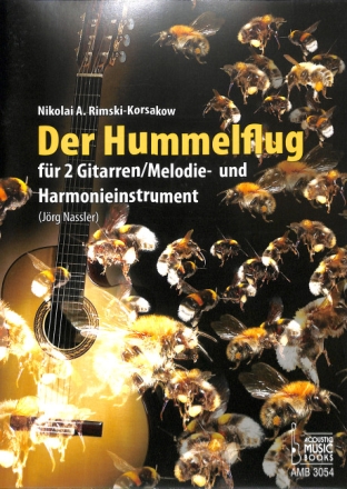 Der Hummelflug f�r 2 Gitarren (Melodieinstrument, Harmonieinstrument) Partitur und Stimme mit Tab