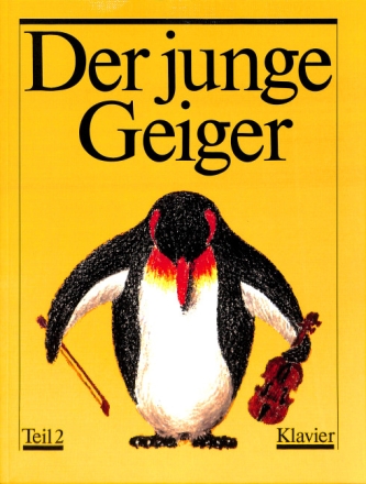 Der junge Geiger Teil 2  Klavierbegleitung f�r den Lehrer
