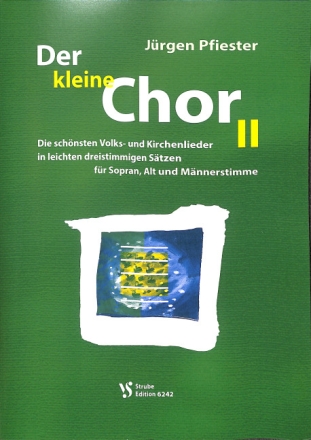 Der kleine Chor Band 2 f�r gem Chor (SAM) a cappella Partitur