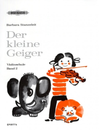 Der kleine Geiger Band 2 f�r die Fr�herziehung im Einzel- und Gruppenunterricht