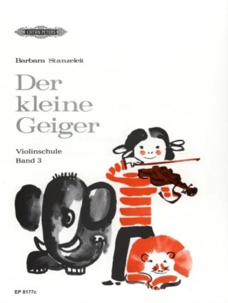 Der kleine Geiger Band 3 f�r die Fr�herziehung im Einzel- und Gruppenunterricht