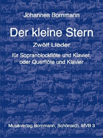 Der kleine Stern Ein musikalisches M�rchen f�r Sopranblockfl�te und Klavier