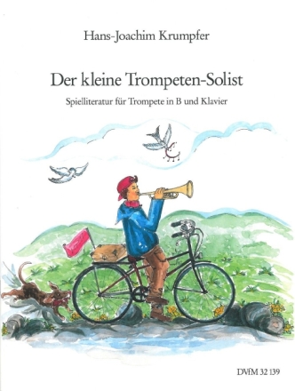 Der kleine Trompeten-Solist - 10 St�cke f�r Trompete und Klavier