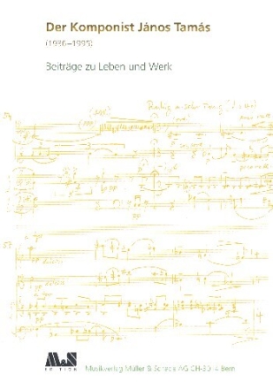Der Komponist J�nos Tam�s (1936-1995) Beitr�ge zu Leben und Werk