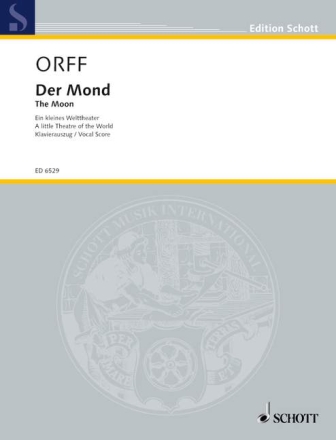 Der Mond f�r Soli, Sprecher, gemischter Chor, Kinderchor und Orchester Klavierauszug