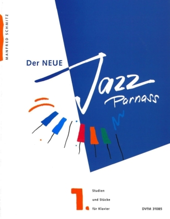 Der neue Jazz Parnass Band 1 - Studien und St�cke f�r Klavier