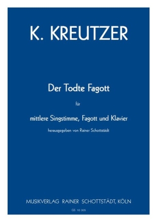 Der Todte Fagott f�r Bariton, Fagott und Klavier Partitur und Stimmen