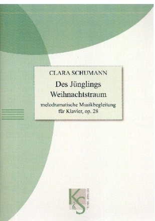 Des J�nglings Weihnachtstraum op.28 f�r Sprecher und Klavier Partitur