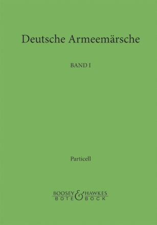 Deutsche Armeem�rsche Band 1 Particell Paradem�rsche f�r Fu�truppen