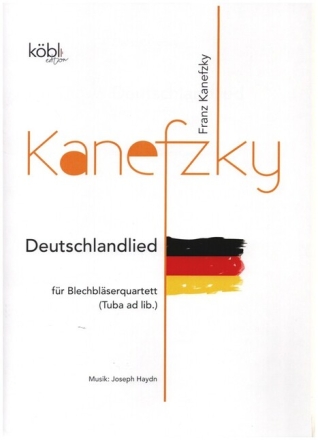 Deutschlandlied f�r 2 Trompeten, 2 Posaunen und Tuba ad lib Partitur und Stimmen