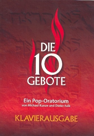 Die 10 Gebote f�r Soli, gem Chor und Instrumente Klavierauszug