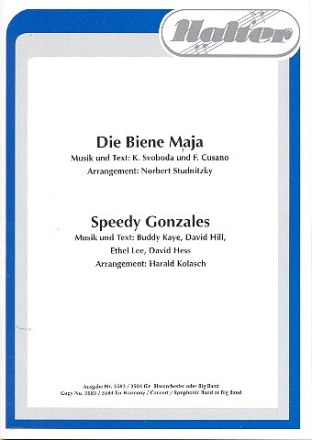 Die Biene Maja  und Speedy Gonzales: f�r Blasorchester