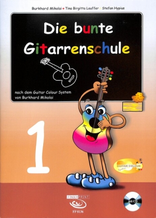 Die bunte Gitarrenschule (+CD) f�r Gitarre
