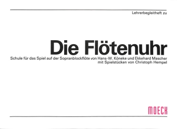 Die Fl�tenuhr Lehrerbegleitheft (GRATIS) f�r Sopranblockfl�te