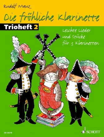 Die fr�hliche Klarinette Band 2 - Trioheft f�r 3 Klarinetten Spielpartitur