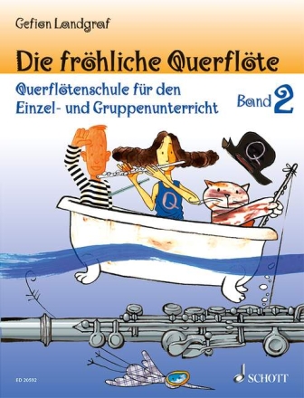 Die fr�hliche Querfl�te Band 2 und Spielbuch 2 f�r Fl�te