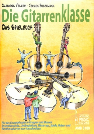 Die Gitarrenklasse - Spielbuch Band 1 f�r Gitarren (Ensemble)
