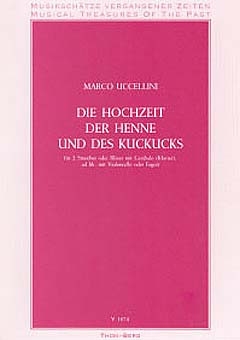 Die Hochzeit der Henne und des Kuckucks f�r 2 Streicher (Bl�ser) und Cembalo (Klavier) (Bc ad lib) Partitur und Stimmen