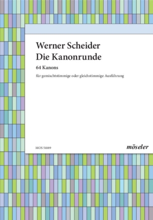 Die Kanonrunde - 63 Kanons f�r die Chorarbeit