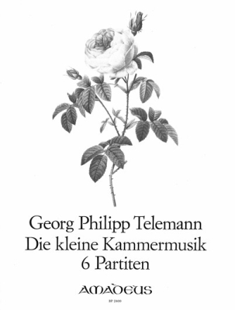 Die kleine Kammermusik - 6 Partiten f�r Blockfl�te (Fl�te, Oboe, Violine) und Bc Partitur und Stimmen