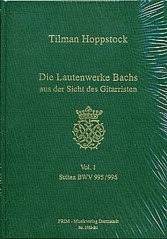 Die Lautenwerke Bachs aus der Sicht des Gitarristen Band 1 Suiten BWV995-996  gebunden
