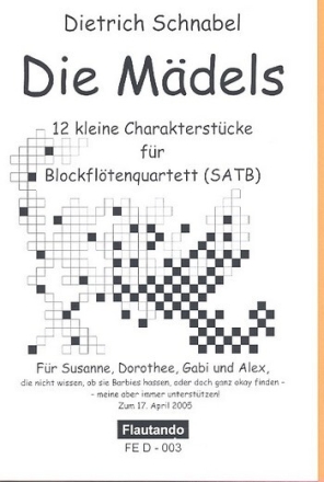 Die M�dels f�r 4 Blockfl�ten (SATB) Spielpartitur 12 kleine Charakterst�cke