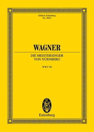Die Meistersinger von N�rnberg f�r Soli, Chor und Orchester Studienpartitur (dt)