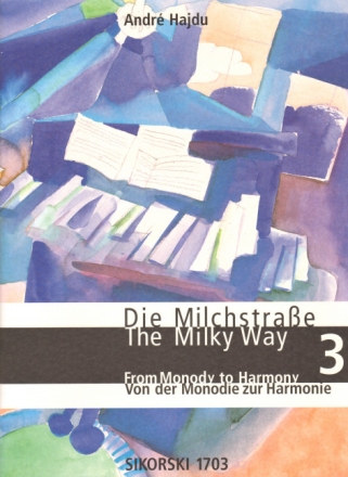 Die Milchstra�e Band 3 Von der Monodie zur Harmonie Einf�hrung in das Klavierspiel