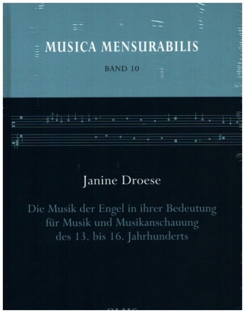 Die Musik der Engel in ihrer Bedeutung f�r Musik und Musikanschauung des 13. bis 16. Jahrhunderts gebunden