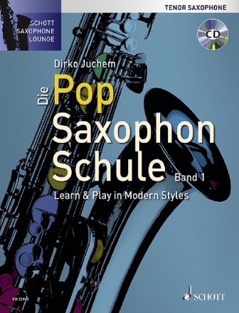 Die Pop Saxophon Schule Band 1 (+CD) f�r Tenorsaxophon
