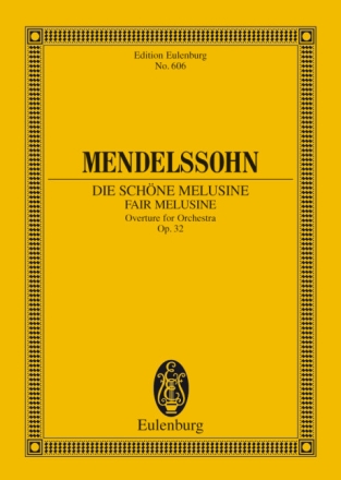 Die sch�ne Melusine op.32 - Ouvert�re f�r Orchester Studienpartitur