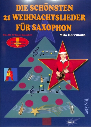 Die sch�nsten 21 Weihnachtslieder (+MP3-Download) f�r Saxophon (Klavier und Bass ad lib) (mit Akkordsymbolen) Spielpartitur