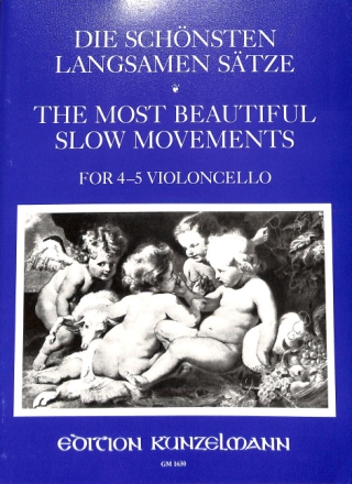 Die sch�nsten langsamen S�tze der Violoncello-Literatur f�r 4-5 Violoncelli Stimmen