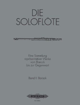 Die Solofl�te Band 1: Barock f�r Fl�te