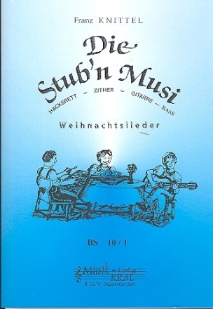 Die Stub'n Musi Band 1 f�r Hackbrett, Zither und Gitarre Partitur und Stimmen