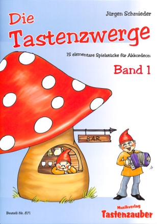 Die Tastenzwerge Band 1 f�r Akkordeon