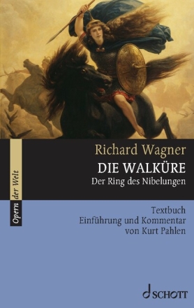 Die Walk�re Textbuch, Einf�hrung und Kommentar